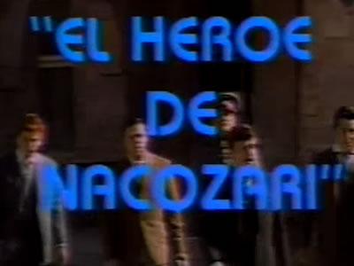 El Héroe de Nacozari